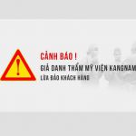 Thẩm mỹ viện Kangnam lừa đảo – Lật tẩy những chiêu trò xấu thời 4.0